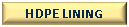 Text Box: HDPE Lining